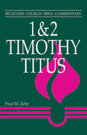 I and II Timothy, Titus have practical lessons for life today