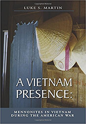 Mennonites in Vietnam conflicted during war