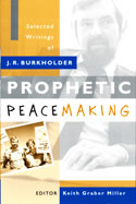 Prophetic peacemaking in action