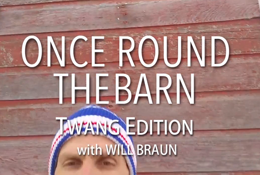 Once Round the Barn: Twang Edition